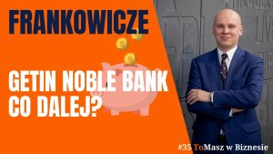 Getin Noble bank frankowicze